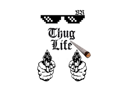 Thug Life